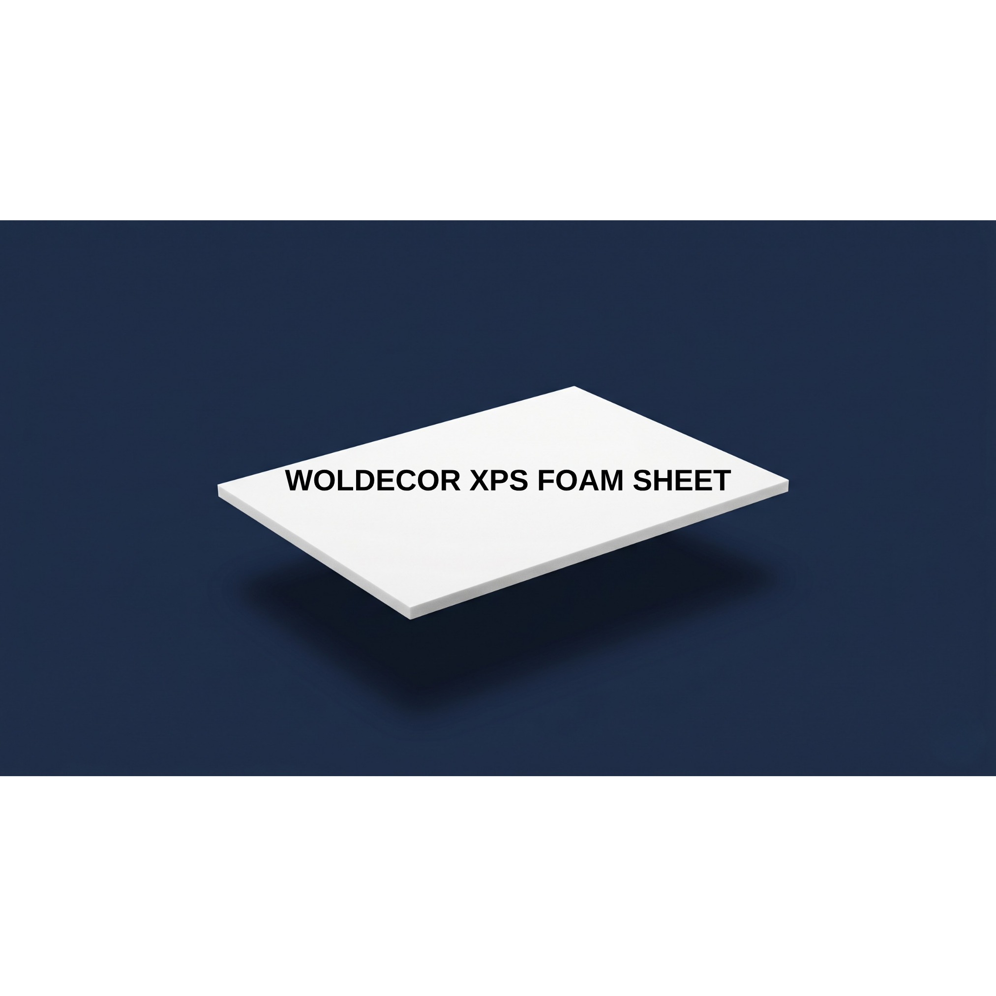 WOLDECOR XPS Foam Sheets – Premium Extruded Polystyrene Boards for Craft